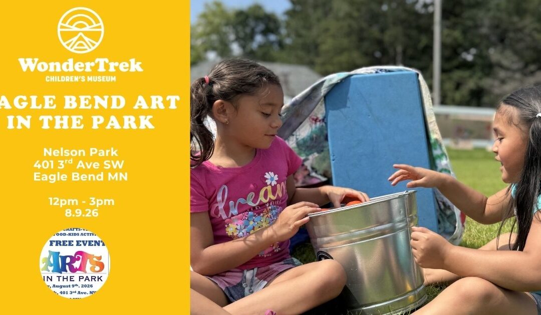 Eagle Bend Art in the Park | WonderTrek