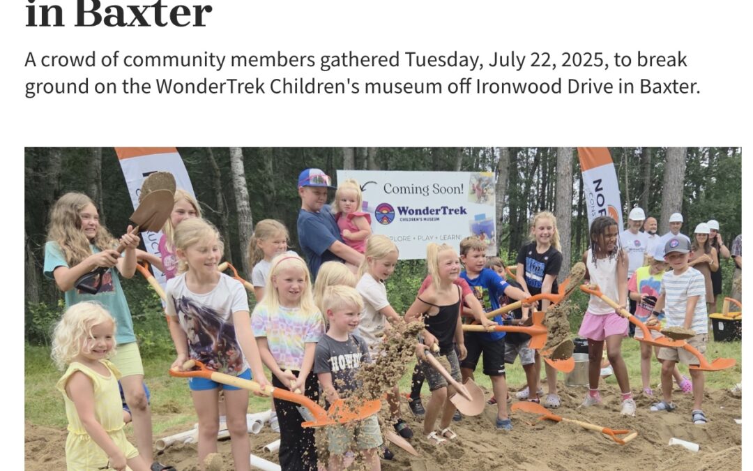 Children’s Museum Breaks Ground in Baxter | Brainerd Dispatch